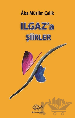 Ilgaz'a Şiirler