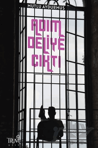 Adım Deliye Çıktı