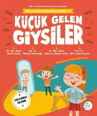 Küçük Gelen Giysiler - Mila ve Sarp'ın Matematik Öyküleri 3