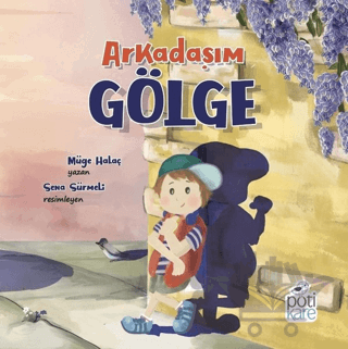 Arkadaşım Gölge