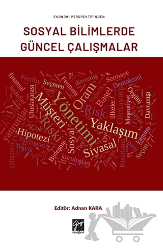 Ekonomi Perspektifinden Sosyal Bilimlerde Güncel Çalışmalar