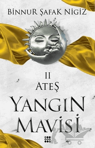Yangın Mavisi - Ateş 2