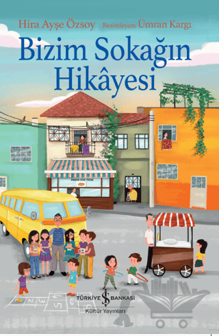 Bizim Sokağın Hikayesi