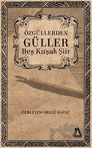 Özgüllerden Güller