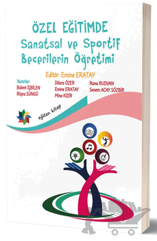 Özel Eğitimde Sanatsal ve Sportif Becerilerin Öğretimi