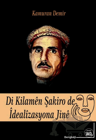 Di Kilaman Şakiro De İdealizasyona Jine