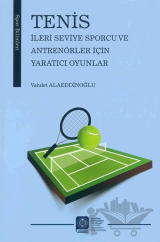 Tenis İleri Seviye Sporcu ve Antrenörler İçin Yaratıcı Oyunlar