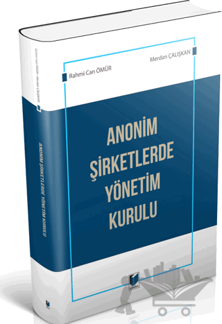 Anonim Şirketlerde Yönetim Kurulu