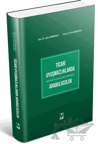 Ticari Uyuşmazlıklarda Arabuluculuk