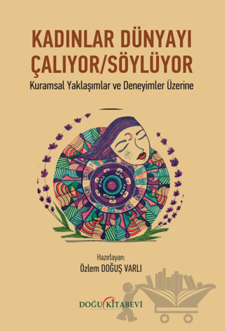 Kadınlar Dünyayı Çalıyor/Söylüyor
