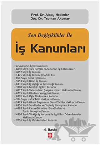 Son Değişiklikler İle İş Kanunları