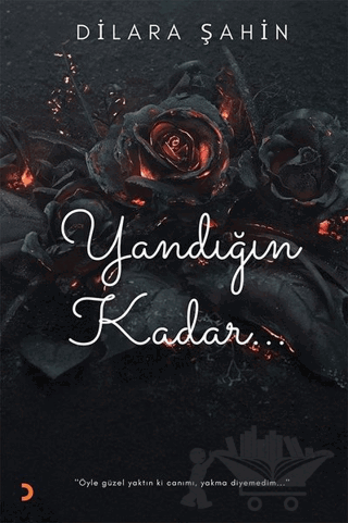 Yandığın Kadar