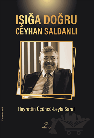 Işığa Doğru - Ceyhan Saldanlı