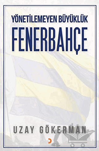 Yönetilemeyen Büyüklük Fenerbahçe