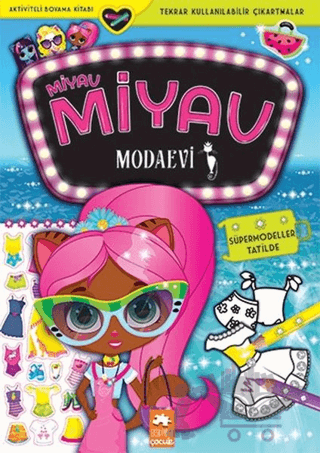 Süpermodeller Tatilde - Miyav Miyav Modaevi