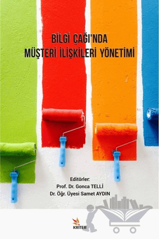 Bilgi Çağı’nda Müşteri İlişkileri Yönetimi