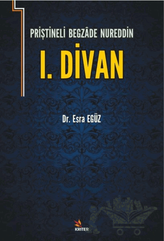 Priştineli Begazade Nureddin 1. Divan
