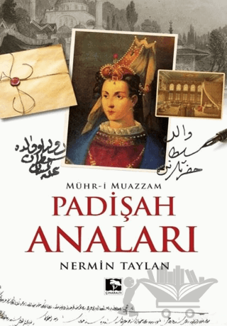 Padişah Anaları - Mühr-i Muazzam