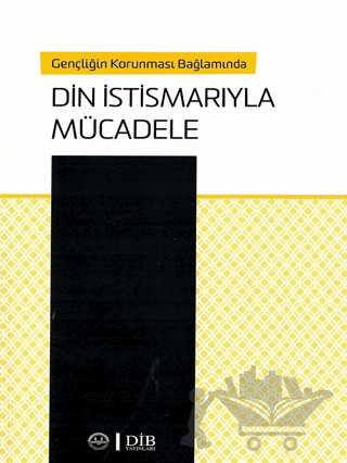 Gençliğin Korunması Bağlamında Din İstismarıyla Mücadele