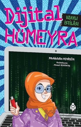 Dijital Hümeyra - Uzaylı İstilası