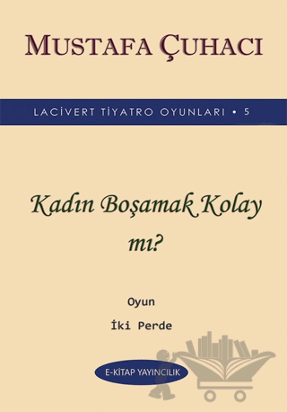 Kadın Boşamak Kolay mı?