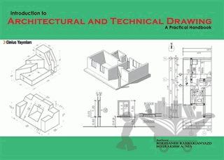 Indroduction to Architectural and Technical Drawing: A Practical Handbook