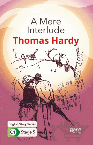 A Mere Interlude - İngilizce Hikayeler C1 Stage 5
