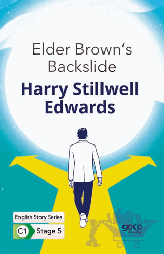 Elder Brown's Backslide - İngilizce Hikayeler C1 Stage 5