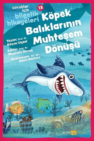Köpek Balıklarının Muhteşem Dönüşü - Çocuklar İçin Bilgelik Hikayeleri 13