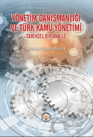 Yönetim Danışmanlığı ve Türk Kamu Yönetimi
