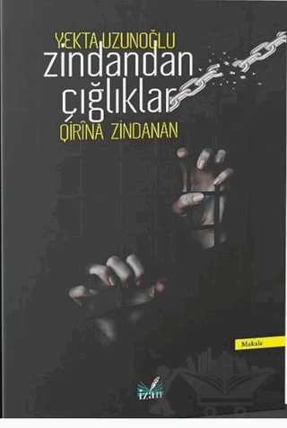 Zindandan Çığlıklar (Qirina Zindanan)