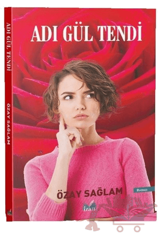 Adı Gül Tendi