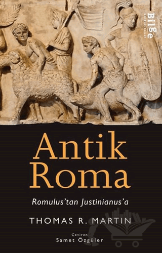 Antik Roma - Romulus'tan Justinianus'a