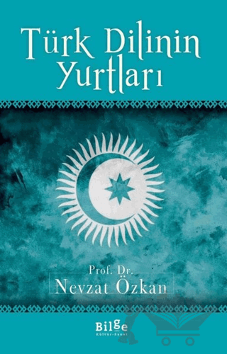 Türk Dilinin Yurtları