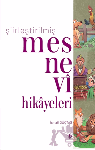 Şiirleştirilmiş Mesnevi Hikayeleri