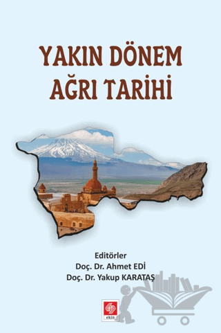 Yakın Dönem Ağrı Tarihi