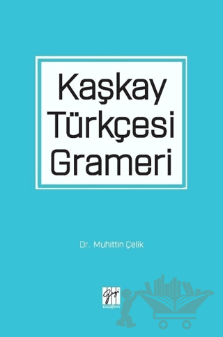 Kaşkay Türkçesi Grameri