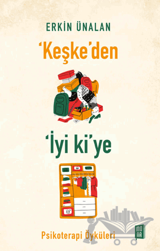 Keşke'den İyi ki'ye