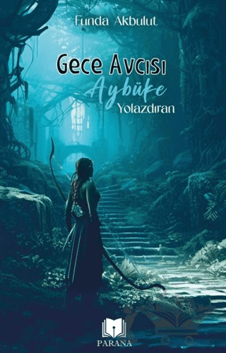Gece Avcısı Aybüke 1 - Yolazdıran