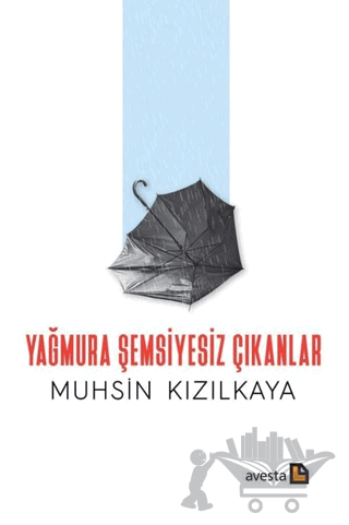 Yağmura Şemsiyesiz Çıkanlar