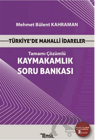 Türkiye’de Mahalli İdareler - Kaymakamlık Tamamı Çözümlü Soru Bankası