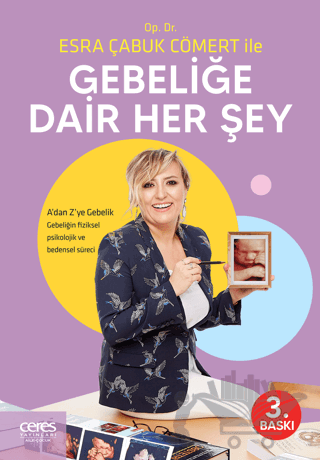 Op. Dr. Esra Çabuk Cömert ile Gebeliğe Dair Her Şey