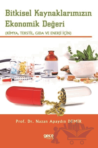 Bitkisel Kaynaklarımızın Ekonomik Değeri