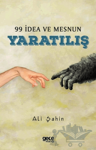 99 İdea ve Mesnun Yaratılış