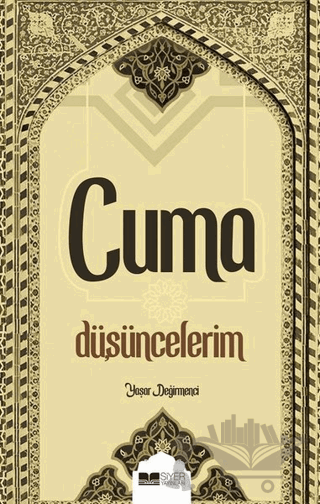 Cuma Düşüncelerim