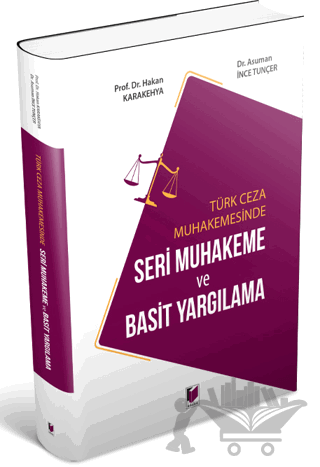 Seri Muhakeme ve Basit Yargılama