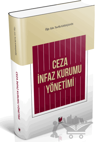 Ceza İnfaz Kurumu Yönetimi