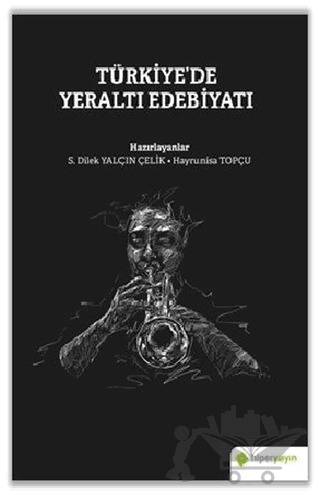 Türkiye’de Yeraltı Edebiyatı