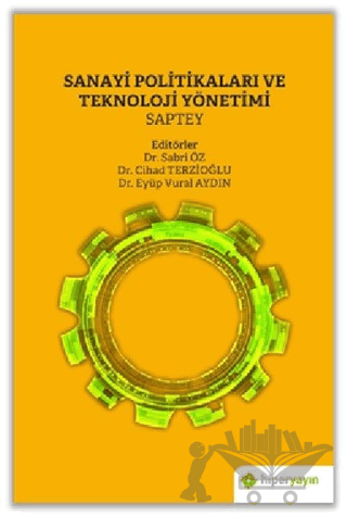 Sanayi Politikaları ve Teknoloji Yönetimi