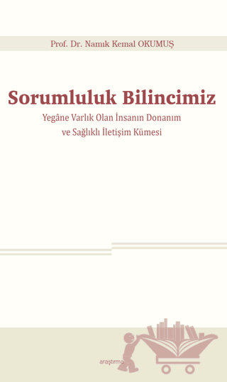 Sorumluluk Bilincimiz